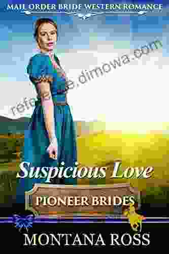 Suspicious Love: Historical Western Romance