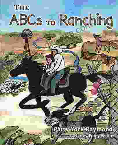 The ABCs To Ranching Abigail Steel