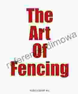 The Art of Fencing Sabre and Foil