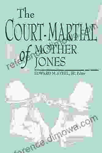 The Court Martial Of Mother Jones