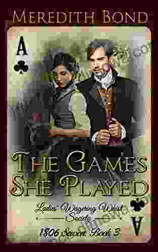 The Games She Played (The Ladies Wagering Whist Society 3)