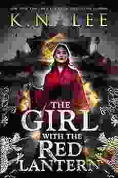 The Girl with the Red Lantern: An Epic Fantasy Adventure (The Matchmaker s War 1)