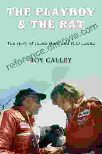 The Playboy and the Rat the story of James Hunt and Niki Lauda