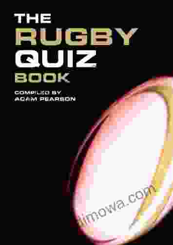 The Rugby Quiz Adam Pearson