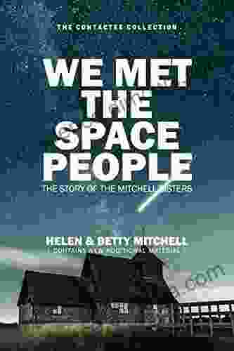 We Met The Space People: The Story of The Mitchell Sisters