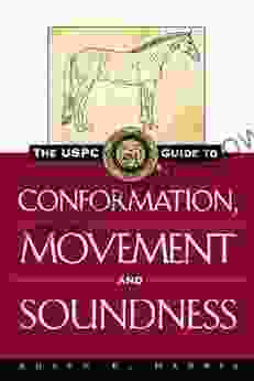 The USPC Guide to Conformation Movement and Soundness (Howell Equestrian Library)