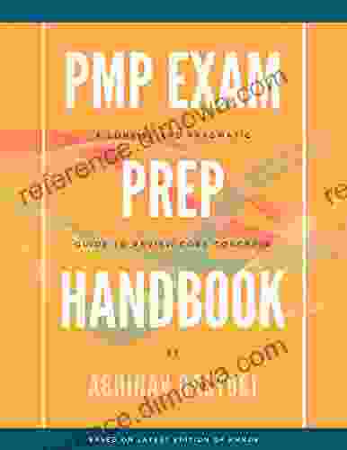 PMP Exam Prep Handbook: For Professionals Who Are Planning To Write PMP Exam In Next Three To Six Months