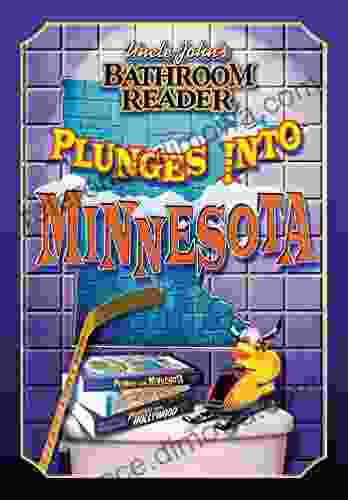 Uncle John S Bathroom Reader Plunges Into Minnesota