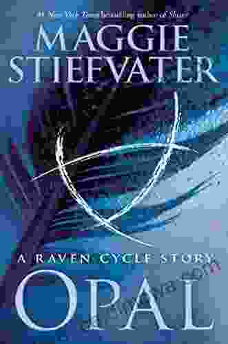 Opal (a Raven Cycle Story) (The Raven Cycle)