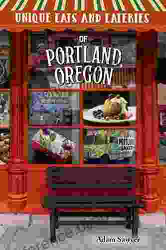 Unique Eats And Eateries Of Portland Oregon