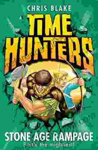 Stone Age Rampage (Time Hunters 10)