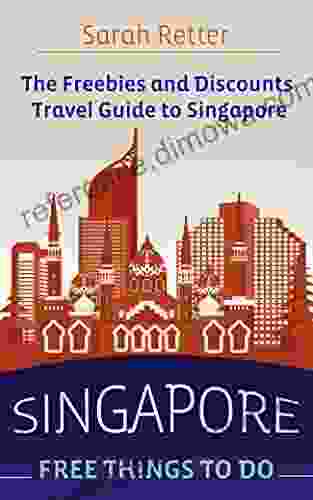 SINGAPORE: FREE THINGS TO DO The freebies and discounts travel guide to Hong Kong: The final guide for free and discounted food accommodations museums and sightseeing (FREEBIES FOR TRAVELERS)