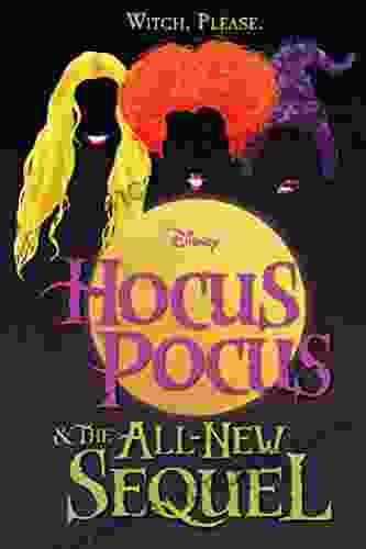 Hocus Pocus and The All New Sequel