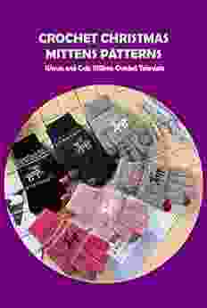 Crochet Christmas Mittens Patterns: Warm And Cute Mittens Crochet Tutorials