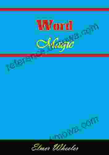 Word Magic: Tested Answers To 100 Everyday Situations