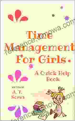 Time Management For Girls : A Quick Help