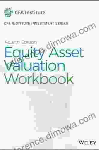 Equity Asset Valuation Workbook (CFA Institute Investment 121)