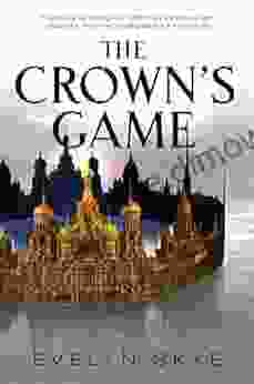 The Crown S Game Evelyn Skye