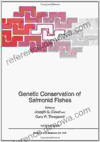 Genetic Conservation of Salmonid Fishes: Proceedings of a NATO ASI Held in Moscow Idaho and Pullman Washington June 23 July 5 1991 (NATO Science A: 248)