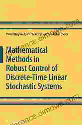 Mathematical Methods In Robust Control Of Discrete Time Linear Stochastic Systems