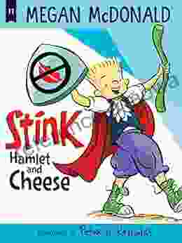 Stink: Hamlet and Cheese Megan McDonald