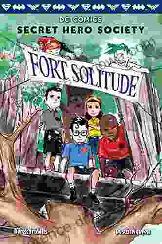 Fort Solitude (DC Comics: Secret Hero Society #2)