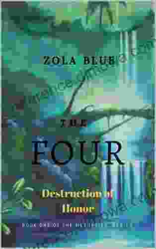 The Four: Destruction Of Honor (The Mejuarian 1)