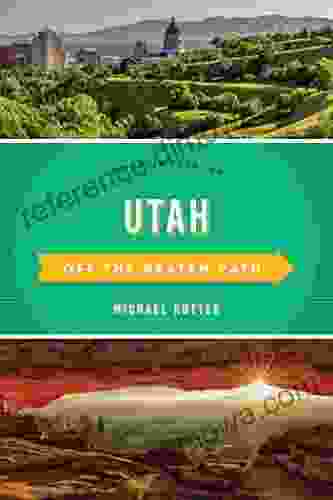 Utah Off The Beaten Path: Discover Your Fun (Off The Beaten Path Series)