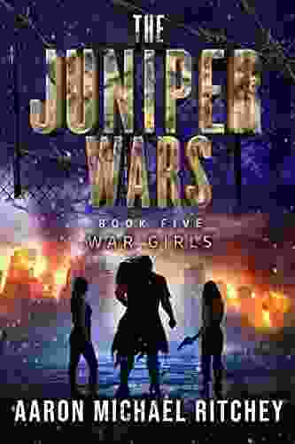 War Girls (The Juniper Wars 5)