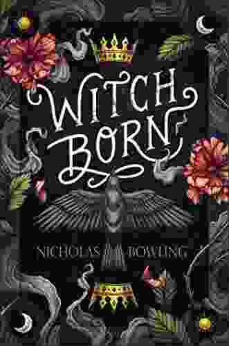 Witch Born Nicholas Bowling