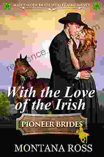 With The Love Of The Irish: Historical Western Romance