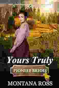 Yours Truly: Historical Western Romance